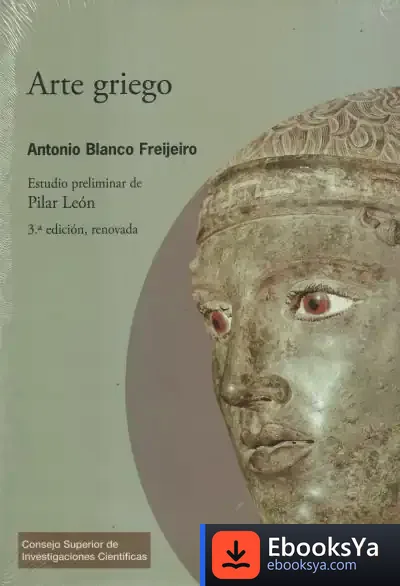 Descargar Arte Griego de Antonio Blanco Freijeiro