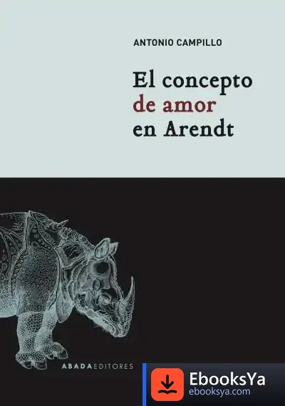 Descargar El Concepto De Amor En Arendt de Antonio Campillo