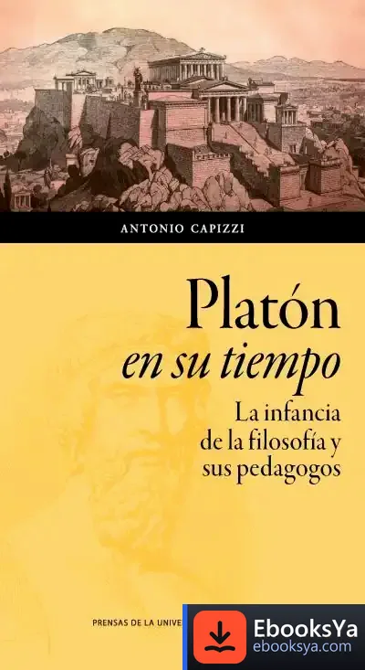 Descargar Platón En Su Tiempo de Antonio Capizzi