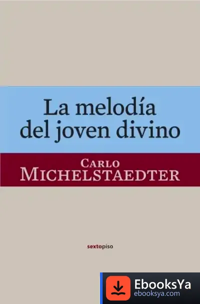 Descargar La Melodía Del Joven Divino de Modesto Bescós Torres