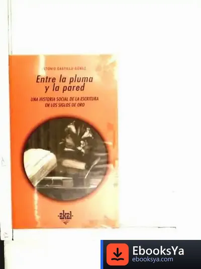 Descargar Entre La Pluma Y La Pared de Varios Autores