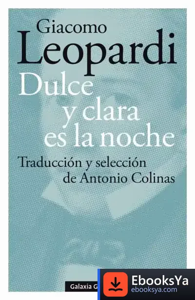 Descargar Dulce Y Clara Es La Noche de Antonio Colinas