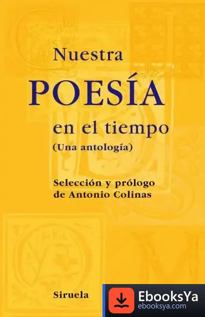 Descargar Nuestra Poesía En El Tiempo de Antonio Colinas