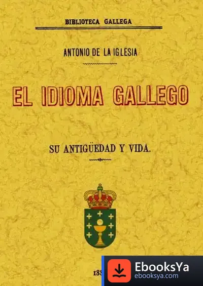 Descargar El Idioma Gallego de Gonzalo Calcedo