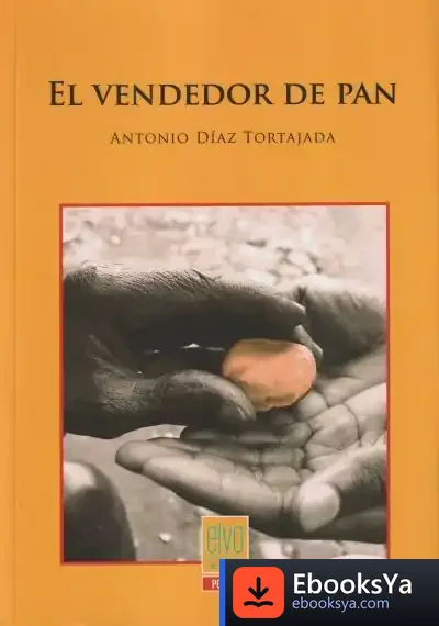 Descargar El Vendedor De Pan de Antonio Díaz Tortajada
