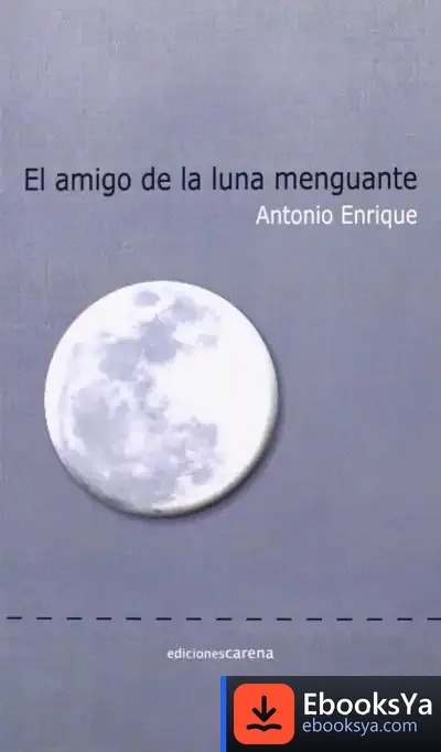 Descargar El Amigo De La Luna Menguante