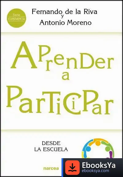 Descargar Aprender A Participar Desde La Escuela de Antonio Moreno