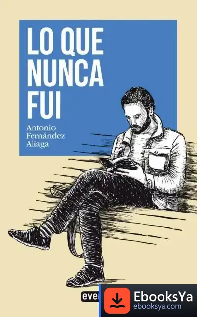 Descargar Lo Que Nunca Fui