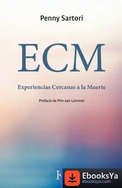 Descargar Ecm : Experiencias Cercanas A La Muerte de Antonio Francisco Rodríguez Esteban