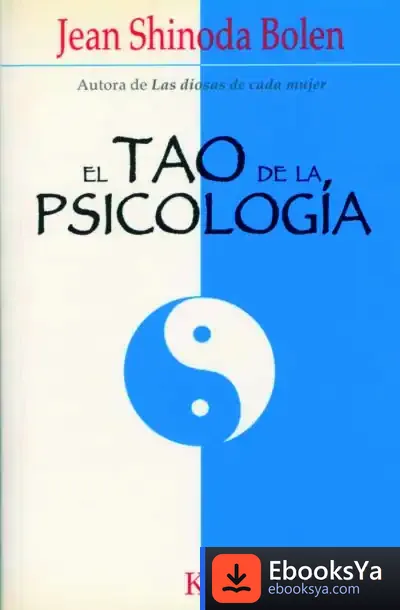 Descargar El Tao De La Psicología de Antonio Francisco Rodríguez Esteban