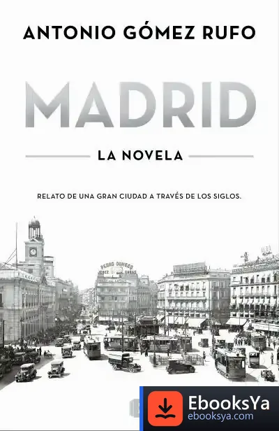 Descargar Madrid (Ed. Actualizada) de Antonio Gómez Rufo