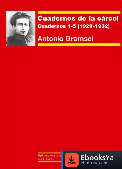 Descargar Cuadernos De La Carcel 1. Cuadernos 1-5 (1929-1932)