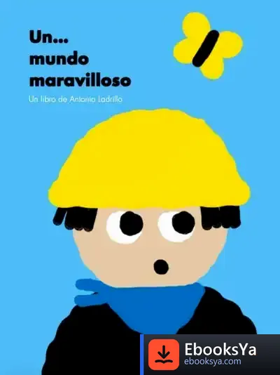 Descargar Un... Mundo Maravilloso de Antonio Ladrillo