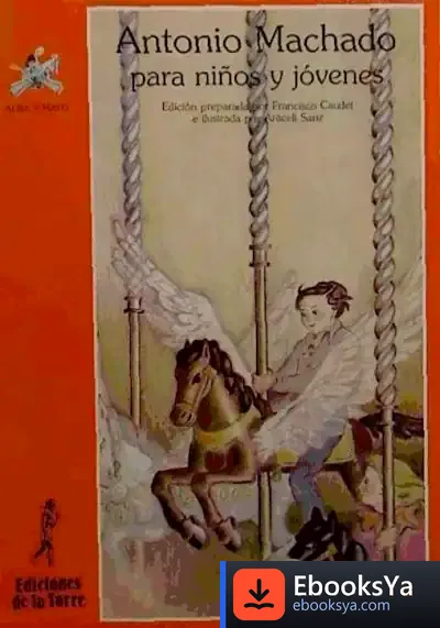 Descargar Antonio Machado Para Niños Y Jovenes de Antonio Machado
