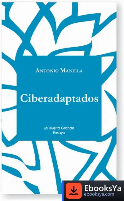 Descargar Ciberadaptados de Antonio Manilla