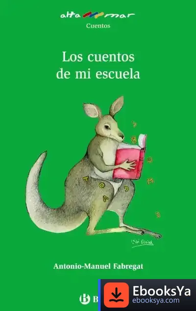 Descargar Los Cuentos De Mi Escuela