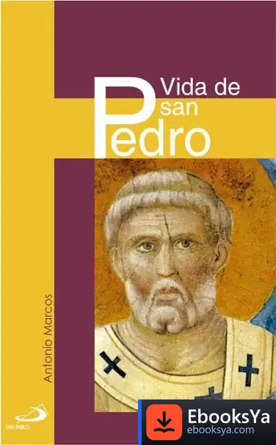 Descargar Vida De San Pedro de Óscar M. Prieto