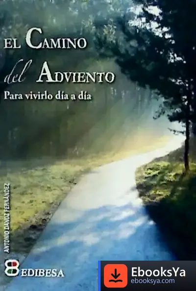 Descargar El Camino Del Adviento de Antonio María Danoz