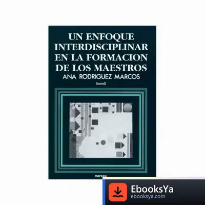 Descargar Un Enfoque Interdisciplinar En La Formación De Maestros