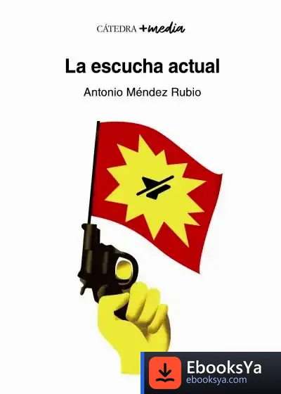 Descargar La Escucha Actual de Antonio Méndez Rubio
