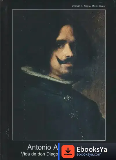 Descargar Vida De Don Diego Velázquez De Silva de Óscar Lobato