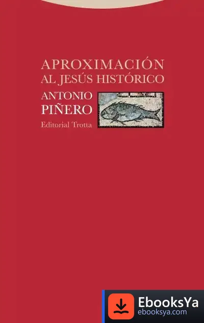 Descargar Aproximación Al Jesús Histórico de Antonio Piñero