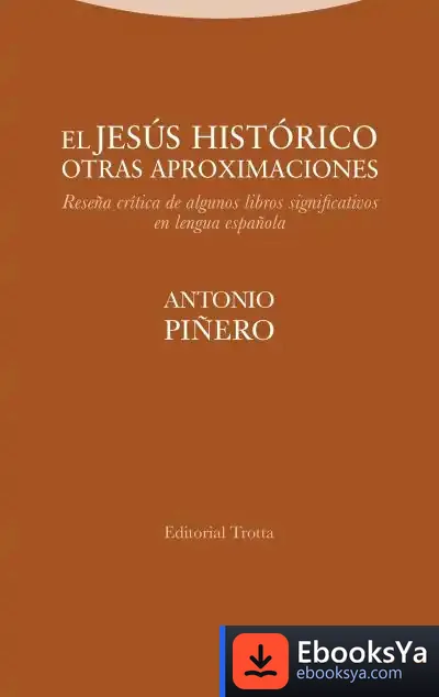 Descargar El Jesús Histórico. Otras Aproximaciones de Antonio Piñero