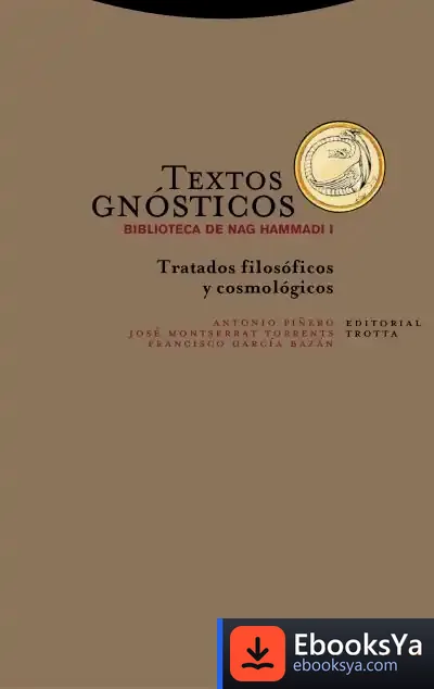 Descargar Textos Gnósticos. Biblioteca De Nag Hammadi I de Antonio Piñero