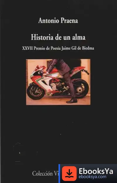 Descargar Historia De Un Alma de Antonio Praena Segura