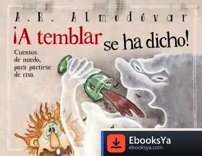 Descargar ¡A Temblar Se Ha Dicho! de Antonio Rodríguez Almodóvar