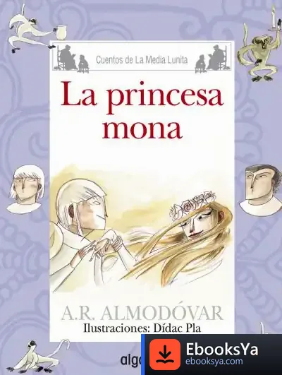 Descargar Media Lunita 67. La Princesa Mona de Antonio Rodríguez Almodóvar