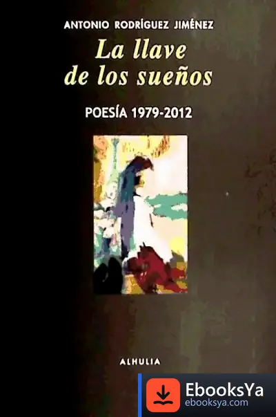 Descargar Llave De Los Sueños de Antonio Rodríguez Jiménez