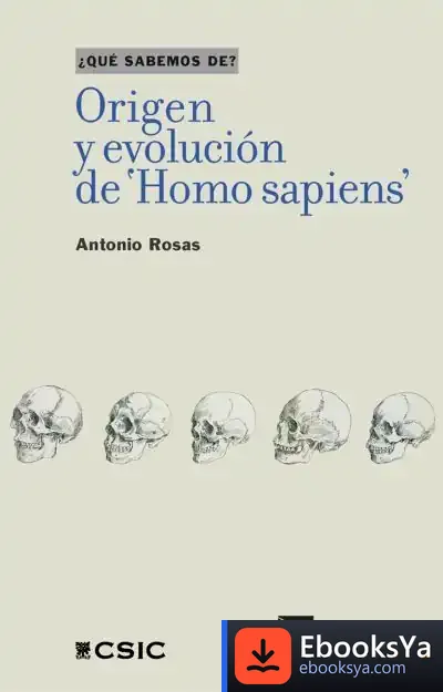 Descargar Origen Y Evolución De 'Homo Sapiens' de Antonio Rosas González