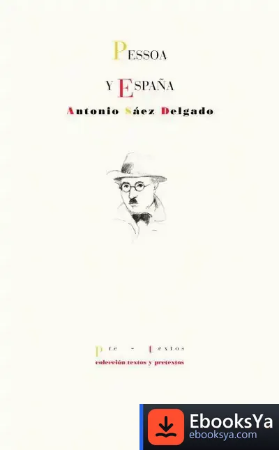 Descargar Pessoa Y España de Antonio Sáez Delgado