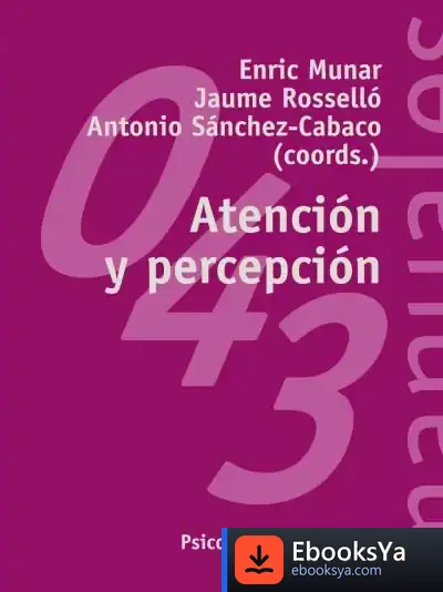 Descargar Atención Y Percepción de Vicente Moreno Sanz