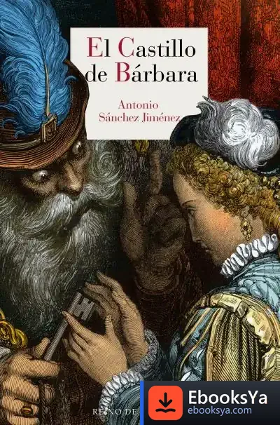 Descargar El Castillo De Bárbara de Antonio Sánchez Jiménez