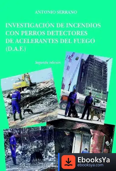 Descargar Investigación De Incendios Con Perros Detectores De Acelerantes Del Fuego
