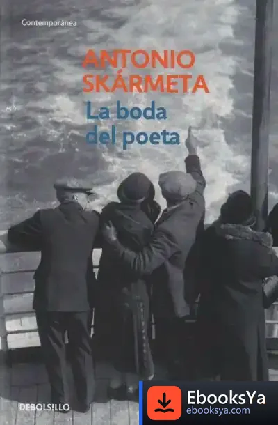 Descargar La Boda Del Poeta de Antonio Skármeta