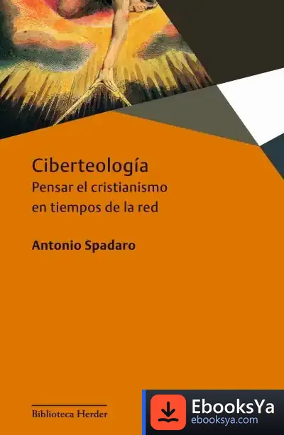 Descargar Ciberteología de Antonio Spadaro
