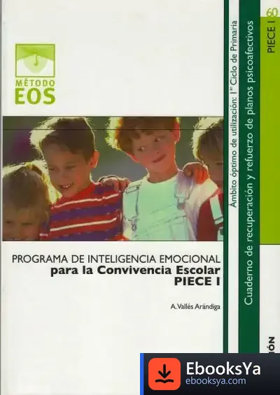 Descargar Programa De Inteligencia Emocional Para La Convivencia Esolar (Piece I) de Marina Frolova Ignatieva