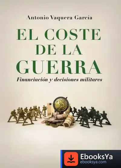 Descargar El Coste De La Guerra de Antonio Vaquera García