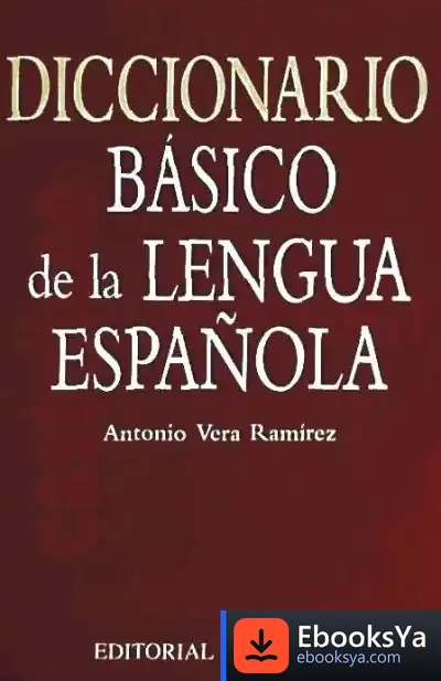 Descargar Diccionario Basico De La Lengua Española de Marcelino Elosúa