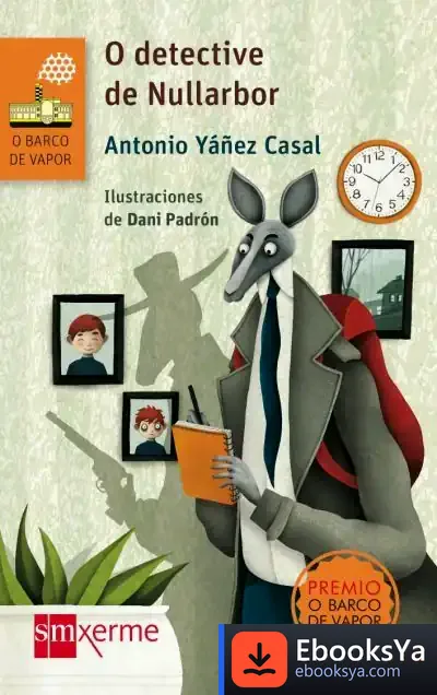 Descargar O Detective De Nullarbor de Antonio Yáñez Casal