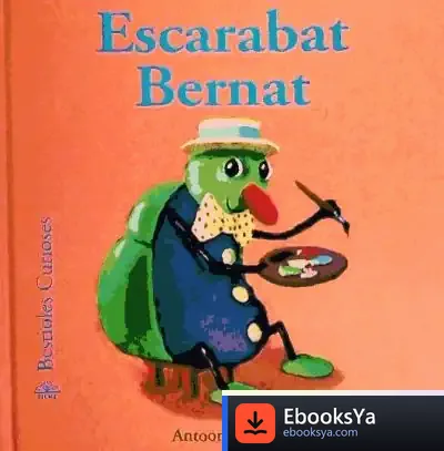 Descargar Bestioles Curioses. Escarabat Bernat de Luis Landero