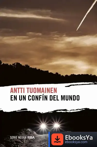 Descargar En Un Confín Del Mundo de Antti Tuomainen