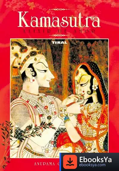 Descargar Kamasutra. Kamasutra, Elixir De Amor