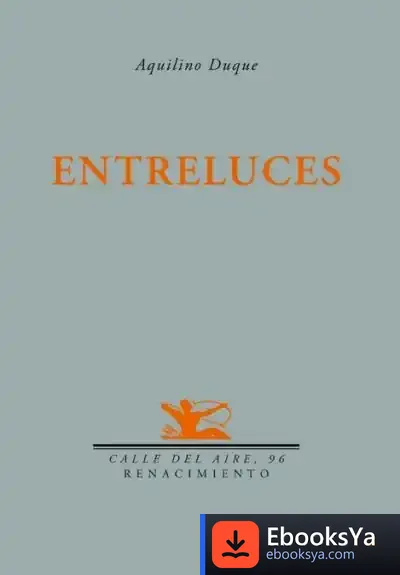 Descargar Entreluces de Aquilino Duque