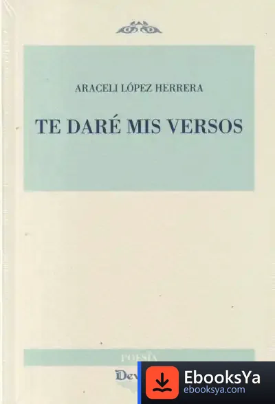 Descargar Te Daré Mis Versos
