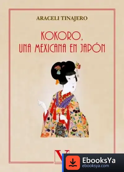 Descargar Kokoro, Una Mexicana En Japón