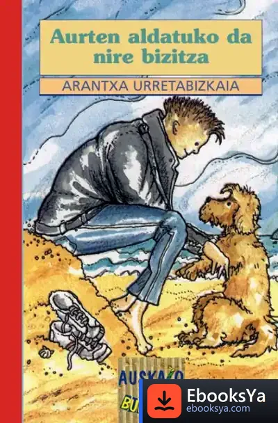 Descargar Aurten Aldatuko Da Nire Bizitza de Arantxa Urretabizkaia